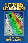 21st Century Tax Department, One Man's Vision