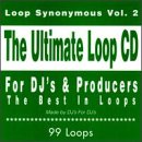Loop Synonymous, Vol. 2: Ultimate Loop CD