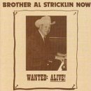 'Brother' Al Stricklin Now