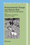Environmental Change and Malaria Risk: Global and Local Implications (Wageningen UR Frontis Series)