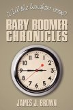 Will the laughter stop?: Baby Boomer Chronicles