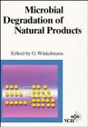 Microbial Degradation of Natural Products
