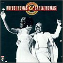 Carla and Rufus Thomas - Chronicle: Their Greatest Stax Hits