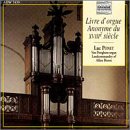 Livre d'orgue Anonyme du XVIIIe si&egrave;cle