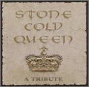Stone Cold Queen: A Tribute