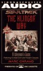 The KLINGON WAY: A WARRIOR'S GUIDE CASSETTE: A Warrior's Guide
