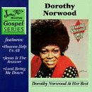 Dorothy Norwood at Her Best