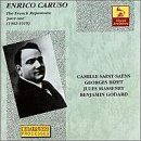 Enrico Caruso: The French Repertoire, part one 1902 - 1919