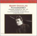 Tchaikovsky: Grand Sonata; The Seasons (Excerpts)