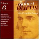 Robert Burns The Complete Songs, Vol.6