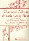 classical album of early grade pieces Arranged for Cello and Piano