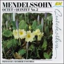 Mendelssohn: Octet/Quintet
