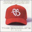 FB Entertainment Presents: The Good Life
