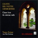 Chants From The Cistercian Vaults