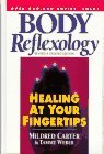 Body Reflexology: Healing at Your Fingertips