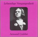 Lebendige Vergangenheit: Armand Crabb&eacute;