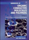 Handbook of Organic Conductive Molecules and Polymers, Conductive Polymers: Spectroscopy and Physical Properties (Handbook of Organic Conductive Molecules & Polymers, Conduct)