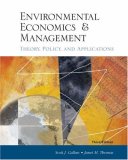 Environmental Economics and Management: Theory, Policy and Applications