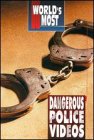 World's Most Dangerous Police Videos