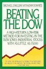 Beating the Dow, 1992: A High-Return, Low-Risk Method for Investing in the Dow Jones Industrial Stocks With As Little As $5,000