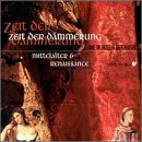 Time of the Dawn: Medieval & Renaissance Music