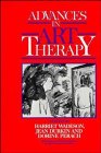 Advances in Art Therapy (Wiley Series on Personality Processes)