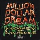 The Million Dollar Dream: Money & Muscle