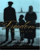 Freedom : A History Of US