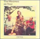 The Weavers on Tour
