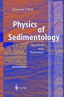 Physical Principles of Sedimentology: A Readable Textbook for Beginners and Experts
