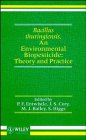 Bacillus thuringiensis, An Environmental Biopesticide: Theory and Practice