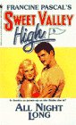 All Night Long (Sweet Valley High #5)