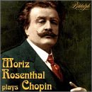 Moritz Rosenthal plays Chopin