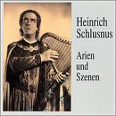 Heinrich Schlusnus Sings Arias & Scenes