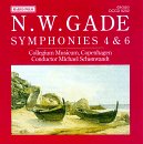 Niels W. Gade: Symphony Nos. 4 & 6