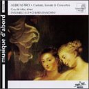 Albicastro: Cantate, Sonate & Concertos