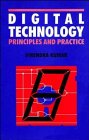 Digital Technology: Principles and Practice