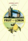 Fruit of the Lemon: A Novel