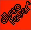 Disco Fever, Vol. 3