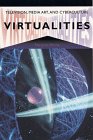 Virtualities: Television, Media Art, and Cyberculture (Theories of Contemporary Culture)
