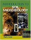 Soil Microbiology: An Exploratory Approach