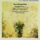 Ture Rangstr&ouml;m: Symphony No. 1; Dityramb & V&aring;rhymn