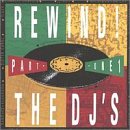Rewind!, Part 1: The D.J.'s
