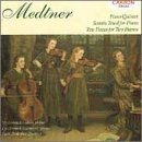 Medtner: Sonata Triad For Piano, Op. 11/Russian Round Dance (A Tale) Op. 58, 1/Knight Errant, Op. 58, 2/Quintet For Piano and Strings in C (1946)