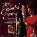 Some Enchanted Evening