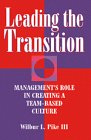 Leading the Transition: Management's Role in Creating a Team-Based Culture