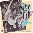 Rock Is Dead But It Won't Lie Down: 24 Greatest Hits of All Time, Vol. 2
