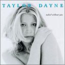 Taylor Dayne - Naked Without You Album