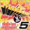 T&oacute; Mixea&oacute;, Vol. 5: Meren-Mix Encendio