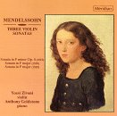 Mendelssohn: Three Violin Sonatas